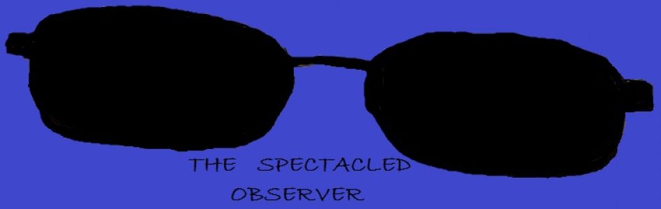 The Spectacled Observer